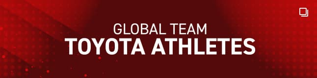 GLOBAL TEAM TOYOTA ATHLETES